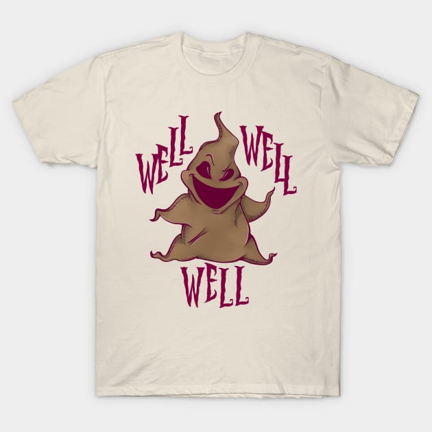 Well,Well, Well... T-Shirt by happycyn